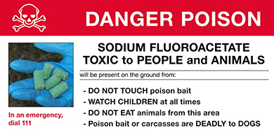 An example 1080 warning sign that says: Danger poision. Sodium fluoroacetate toxic to people and animals.