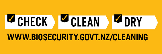 Check Clean Dry - see instructions on the Biosecurity website. 